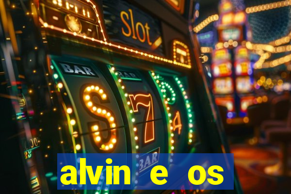 alvin e os esquilos 3 filme completo dublado mega filmes